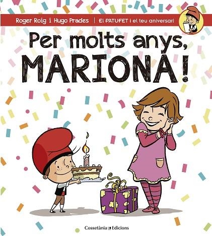 PER MOLTS ANYS MARIONA ! | 9788490345795 | ROIG CÉSAR, ROGER | Llibreria Online de Vilafranca del Penedès | Comprar llibres en català