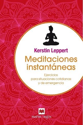 MEDITACIONES INSTANTÁNEAS | 9788416690398 | LEPPERT, KERSTIN | Llibreria Online de Vilafranca del Penedès | Comprar llibres en català