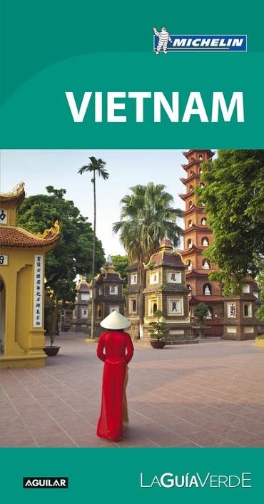 VIETNAM LA GUÍA VERDE | 9788403516182 | MICHELIN | Llibreria Online de Vilafranca del Penedès | Comprar llibres en català