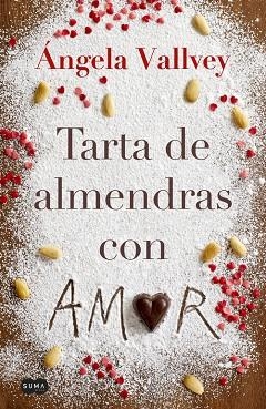 TARTA DE ALMENDRAS CON AMOR | 9788491290971 | VALLVEY, ANGELA | Llibreria Online de Vilafranca del Penedès | Comprar llibres en català