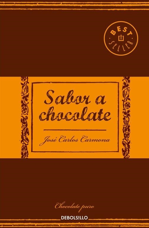 SABOR A CHOCOLATE | 9788466338448 | CARMONA, JOSE CARLOS | Llibreria Online de Vilafranca del Penedès | Comprar llibres en català