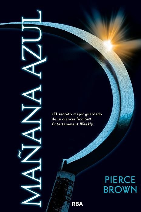 MAÑANA AZUL ( AMANECER ROJO 3 ) | 9788427210233 | ELLIOTT BROWN, PIERCE | Llibreria Online de Vilafranca del Penedès | Comprar llibres en català