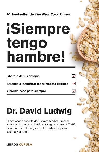 ¡ SIEMPRE TENGO HAMBRE ! | 9788448022983 | LUDWIG, DAVID S | Llibreria Online de Vilafranca del Penedès | Comprar llibres en català