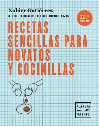 RECETAS SENCILLAS PARA NOVATOS Y COCINILLAS | 9788408166122 | GUTIÉRREZ, XABIER  | Llibreria Online de Vilafranca del Penedès | Comprar llibres en català