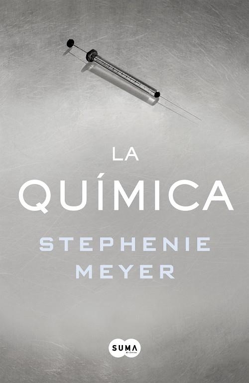 LA QUÍMICA | 9788491291244 | MEYER, STEPHENIE | Llibreria L'Odissea - Libreria Online de Vilafranca del Penedès - Comprar libros