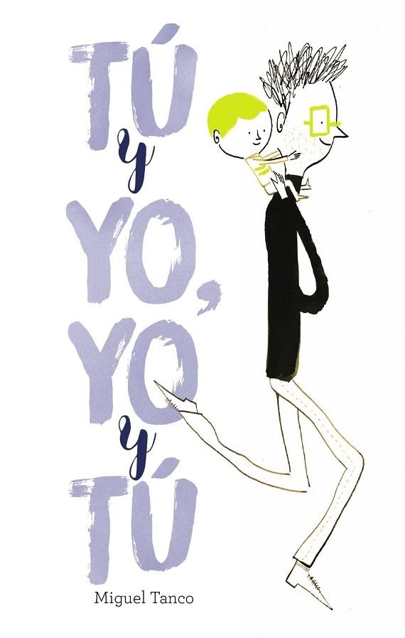 TÚ Y YO, YO Y TÚ | 9788469606537 | TANCO, MIGUEL | Llibreria Online de Vilafranca del Penedès | Comprar llibres en català