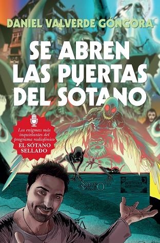 SE ABREN LAS PUERTAS DEL SÓTANO | 9788416002795 | VALVERDE GÓNGORA, DANIEL | Llibreria Online de Vilafranca del Penedès | Comprar llibres en català