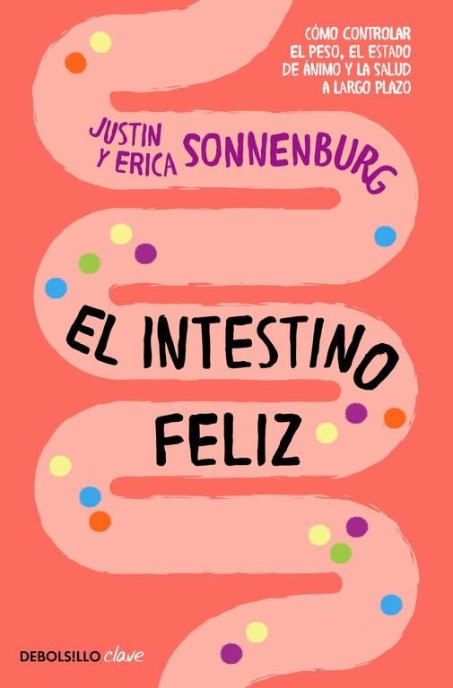 EL INTESTINO FELIZ | 9788466337823 | SONNENBURG, JUSTIN / SONNENBURG, ERICA | Llibreria Online de Vilafranca del Penedès | Comprar llibres en català