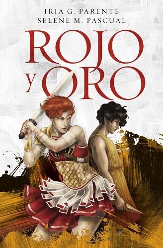 ROJO Y ORO | 9788420485133 | PARENTE, IRIA G / PASCUAL, SELENE M | Llibreria Online de Vilafranca del Penedès | Comprar llibres en català