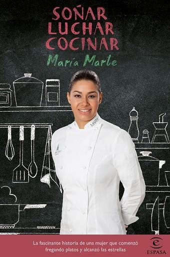 SOÑAR LUCHAR COCINAR | 9788467048759 | MARTE, MARIA | Llibreria Online de Vilafranca del Penedès | Comprar llibres en català