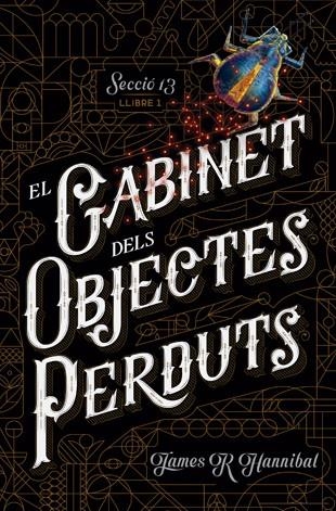 EL GABINET DELS OBJECTES PERDUTS | 9788424659707 | HANNIBAL, JAMES R | Llibreria Online de Vilafranca del Penedès | Comprar llibres en català