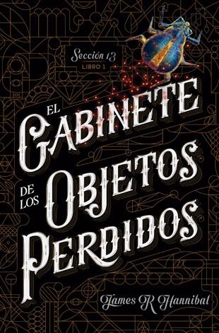 EL GABINETE DE LOS OBJETOS PERDIDOS 1 | 9788424659714 | HANNIBAL, JAMES R | Llibreria Online de Vilafranca del Penedès | Comprar llibres en català