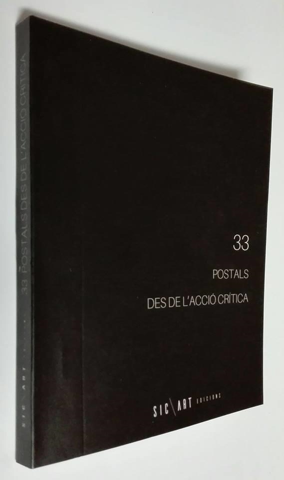 33 POSTALS DES DE L'ACCIÓ CRÍTICA | 9788461785391 | SICART BATET, RAMON | Llibreria Online de Vilafranca del Penedès | Comprar llibres en català