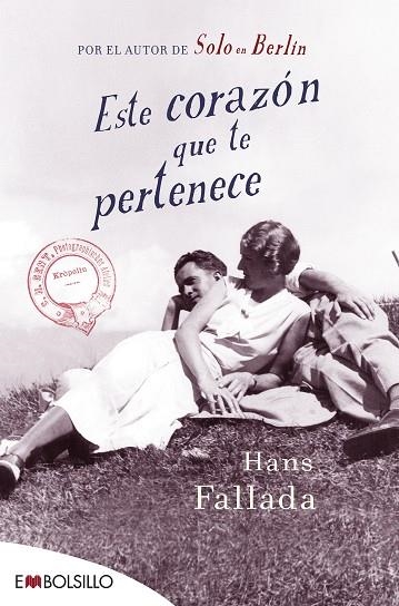 ESTE CORAZÓN QUE TE PERTENECE | 9788416087464 | FALLADA, HANS | Llibreria Online de Vilafranca del Penedès | Comprar llibres en català