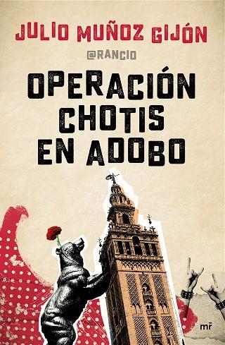 OPERACIÓN CHOTIS EN ADOBO | 9788427042810 | JULIO MUÑOZ, EL RANCIO | Llibreria Online de Vilafranca del Penedès | Comprar llibres en català