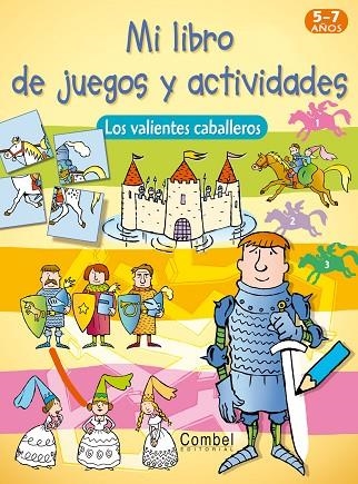 LOS VALIENTES CABALLEROS | 9788498253535 | AA. VV. | Llibreria Online de Vilafranca del Penedès | Comprar llibres en català