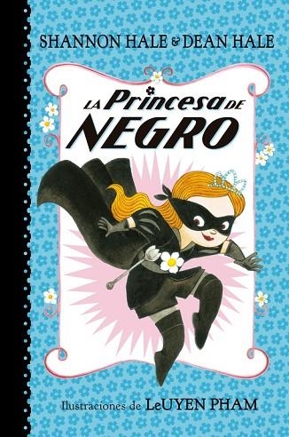 LA PRINCESA DE NEGRO | 9788448847401 | HALE, SHANNON / HALE, DEAN | Llibreria Online de Vilafranca del Penedès | Comprar llibres en català