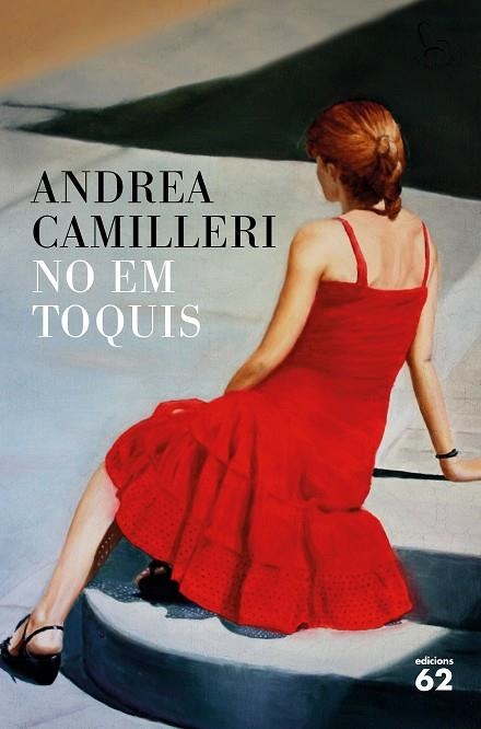 NO EM TOQUIS | 9788429775808 | CAMILLERI, ANDREA | Llibreria Online de Vilafranca del Penedès | Comprar llibres en català