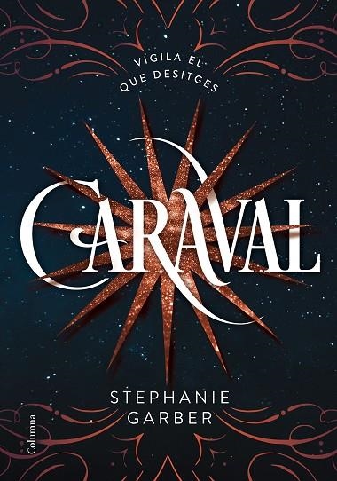 CARAVAL | 9788466422093 | GARBER, STEPHANIE | Llibreria Online de Vilafranca del Penedès | Comprar llibres en català