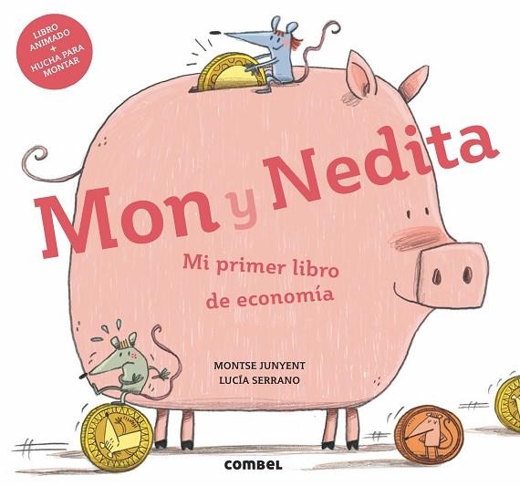 MON Y NEDITA MI PRIMER LIBRO DE ECONOMÍA | 9788491011729 | JUNYENT FERRER, MONTSE | Llibreria Online de Vilafranca del Penedès | Comprar llibres en català