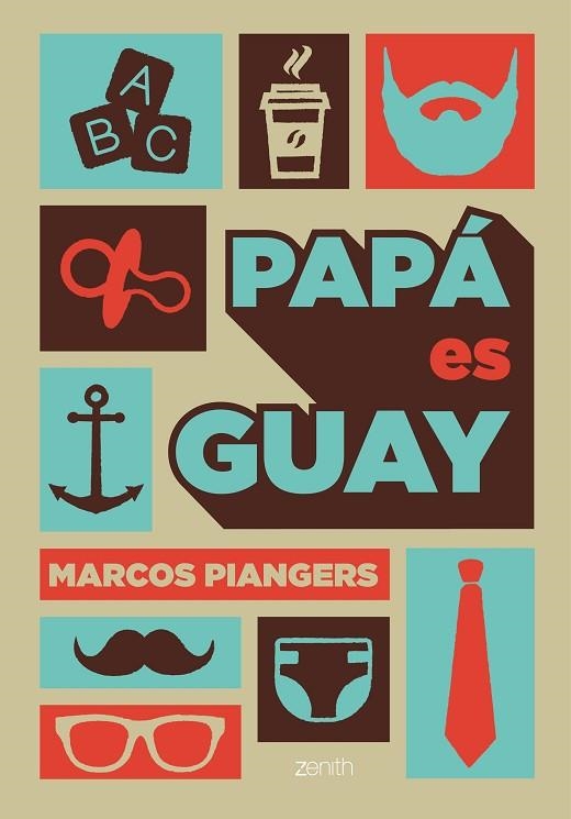 PAPÁ ES GUAY | 9788408168003 | PIANGERS, MARCOS  | Llibreria Online de Vilafranca del Penedès | Comprar llibres en català