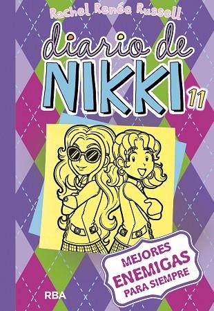 DIARIO DE NIKKI 11 MEJORES ENEMIGAS PARA SIEMPRE | 9788427211261 | RUSSELL, RACHEL RENEE | Llibreria Online de Vilafranca del Penedès | Comprar llibres en català