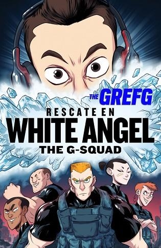 RESCATE EN WHITE ANGEL ( THE G-SQUAD ) | 9788490437322 | THEGREFG | Llibreria Online de Vilafranca del Penedès | Comprar llibres en català