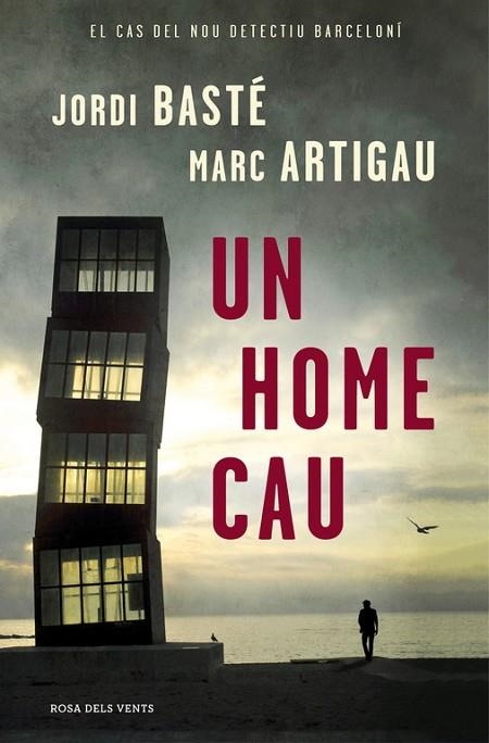 UN HOME CAU | 9788416430611 | BASTE, JORDI / ARTIGAU, MARC | Llibreria Online de Vilafranca del Penedès | Comprar llibres en català