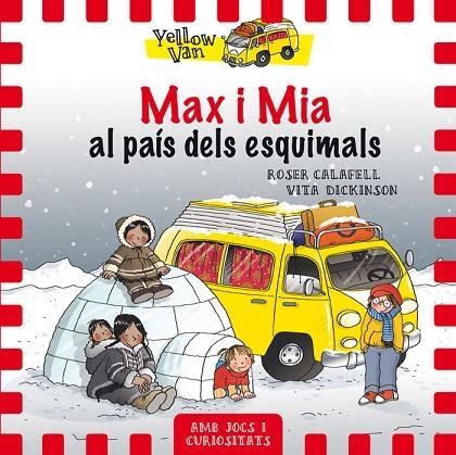 MAX I MIA AL PAIS DELS ESQUIMALS | 9788424659806 | DICKINSON, VITA | Llibreria Online de Vilafranca del Penedès | Comprar llibres en català