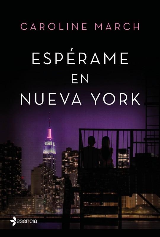 ESPÉRAME EN NUEVA YORK | 9788408166016 | MARCH, CAROLINE  | Llibreria Online de Vilafranca del Penedès | Comprar llibres en català