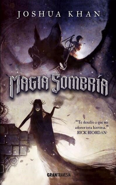 MAGIA SOMBRÍA | 9788494631542 | KHAN, JOSHUA | Llibreria Online de Vilafranca del Penedès | Comprar llibres en català