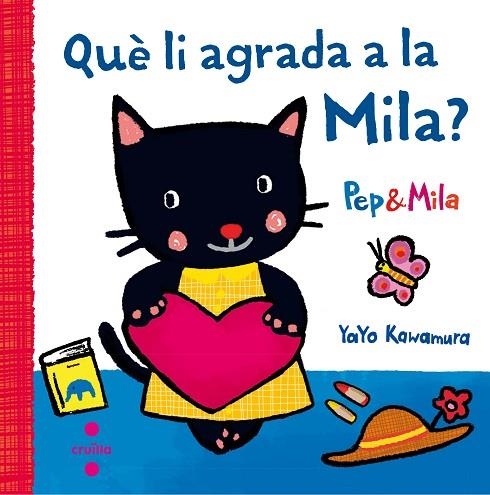 QUE LI AGRADA A LA MILA ? | 9788466141956 | KAWAMURA, YAYO | Llibreria L'Odissea - Libreria Online de Vilafranca del Penedès - Comprar libros