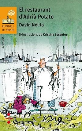 EL RESTAURANT D'ADRIÀ POTATO | 9788466142335 | NEL·LO COLOM, DAVID | Llibreria Online de Vilafranca del Penedès | Comprar llibres en català