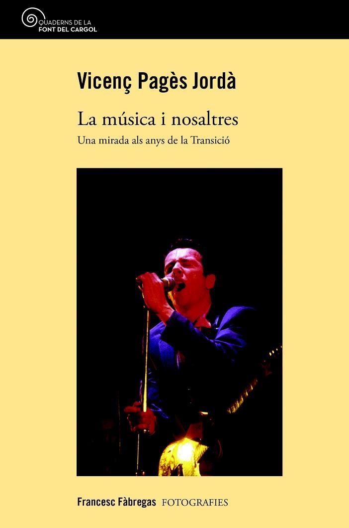 LA MÚSICA I NOSALTRES | 9788490345993 | PAGÈS JORDÀ, VICENÇ | Llibreria Online de Vilafranca del Penedès | Comprar llibres en català