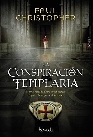 LA CONSPIRACIÓN TEMPLARIA | 9788416691340 | CHRISTOPHER, PAUL | Llibreria Online de Vilafranca del Penedès | Comprar llibres en català