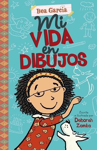 MI VIDA EN DIBUJOS | 9788469607909 | ZEMKE, DEBORAH | Llibreria Online de Vilafranca del Penedès | Comprar llibres en català