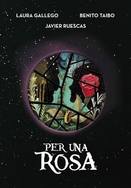 PER UNA ROSA | 9788490438114 | GALLEGO, LAURA / RUESCAS, JAVIER / TAIBO, BENITO | Llibreria Online de Vilafranca del Penedès | Comprar llibres en català