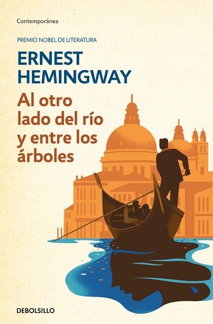 AL OTRO LADO DEL RÍO Y ENTRE LOS ÁRBOLES | 9788466337939 | HEMINGWAY, ERNEST | Llibreria Online de Vilafranca del Penedès | Comprar llibres en català