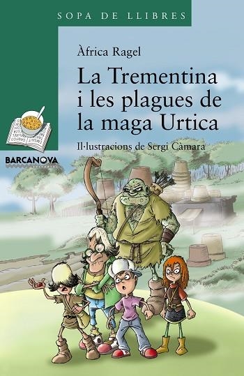 TREMENTINA I LES PLAGUES DE LA MAGA URTICA | 9788448941277 | RAGEL, ÀFRICA | Llibreria Online de Vilafranca del Penedès | Comprar llibres en català