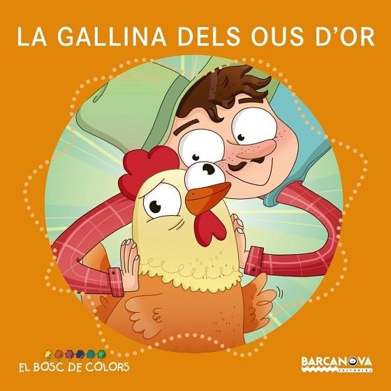 LA GALLINA DELS OUS D'OR | 9788448942779 | BALDÓ, ESTEL / GIL, ROSA / SOLIVA, MARIA | Llibreria Online de Vilafranca del Penedès | Comprar llibres en català