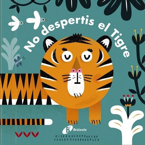 CARONES NO DESPERTIS EL TIGRE! | 9788499067636 | QUARTO CHILDREN'S BOOKS | Llibreria Online de Vilafranca del Penedès | Comprar llibres en català