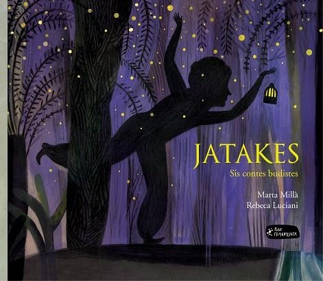 JATAKES | 9788415518655 | MILLÀ SALINAS, MARTA | Llibreria Online de Vilafranca del Penedès | Comprar llibres en català