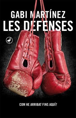 LES DEFENSES | 9788416673155 | MARTÍNEZ, GABI | Llibreria Online de Vilafranca del Penedès | Comprar llibres en català