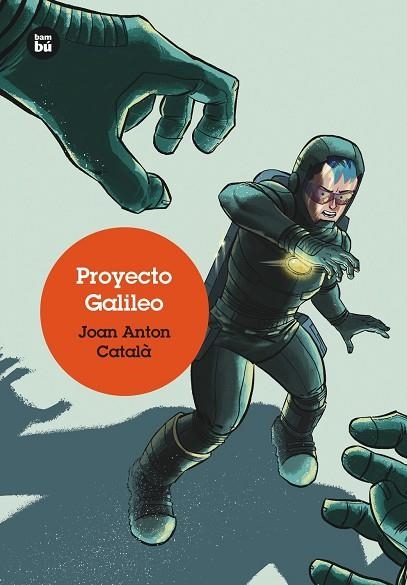 PROYECTO GALILEO | 9788483435311 | CATALÀ AMIGÓ, JOAN ANTONI | Llibreria Online de Vilafranca del Penedès | Comprar llibres en català