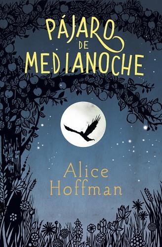 PÁJARO DE MEDIANOCHE | 9788420485799 | HOFFMAN, ALICE | Llibreria Online de Vilafranca del Penedès | Comprar llibres en català