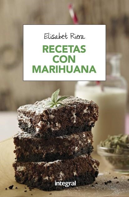 RECETAS CON MARIHUANA | 9788491180692 | RIERA MILLAN, ELISABET | Llibreria Online de Vilafranca del Penedès | Comprar llibres en català