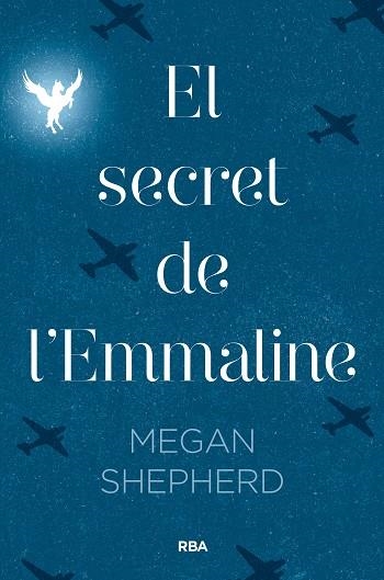 EL SECRET D'EMMALINE  | 9788427211605 | SHEPHERD, MEGAN | Llibreria Online de Vilafranca del Penedès | Comprar llibres en català