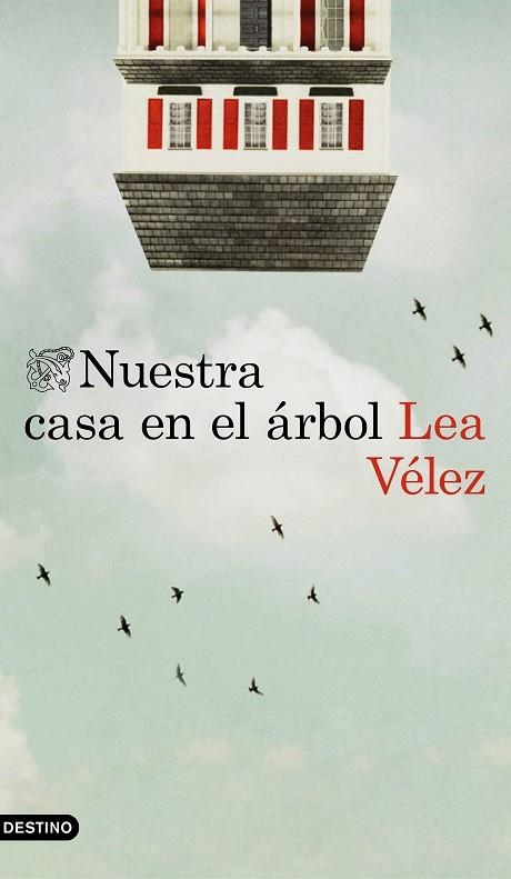 NUESTRA CASA EN EL ÁRBOL | 9788423352111 | VELEZ, LEA | Llibreria Online de Vilafranca del Penedès | Comprar llibres en català