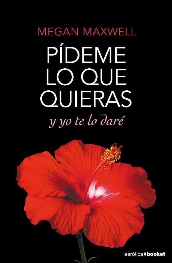 PÍDEME LO QUE QUIERAS Y YO TE LO DARÉ | 9788408167785 | MAXWELL, MEGAN | Llibreria Online de Vilafranca del Penedès | Comprar llibres en català