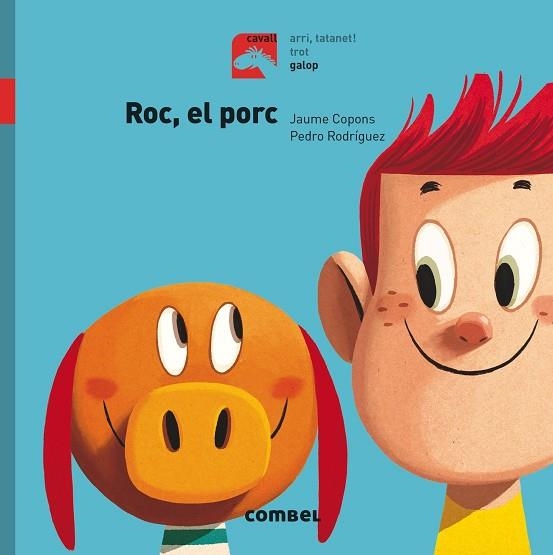 ROC EL PORC GALOP | 9788491012290 | COPONS RAMON, JAUME | Llibreria Online de Vilafranca del Penedès | Comprar llibres en català